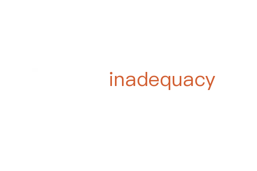 inadequacy