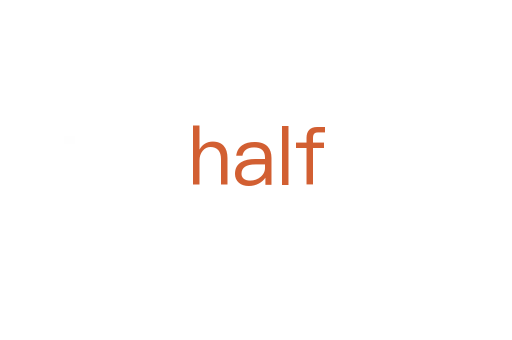 half