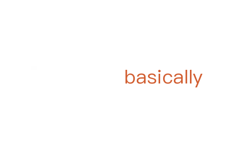 basically