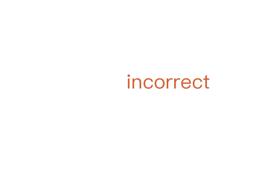 incorrect