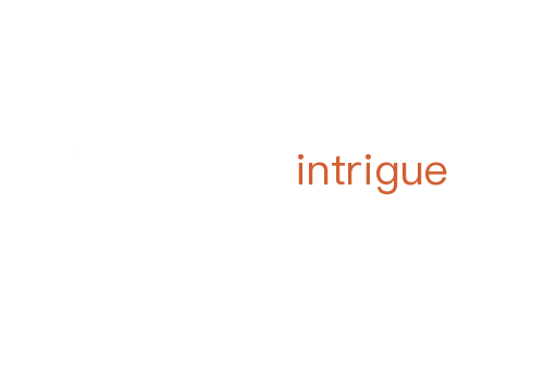 intrigue