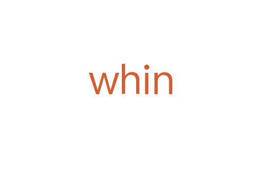 whin
