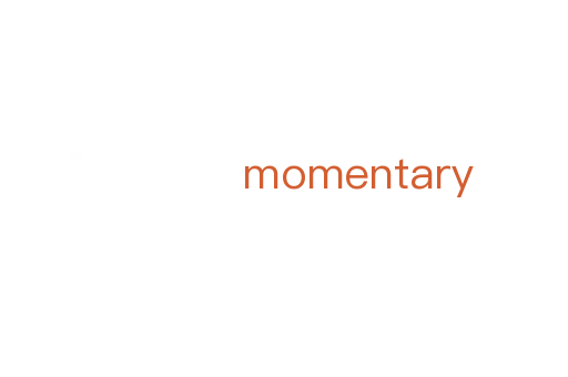 momentary