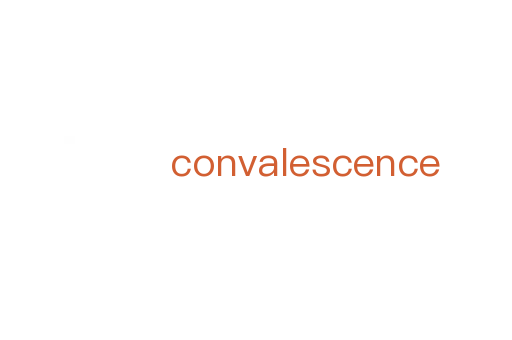 convalescence