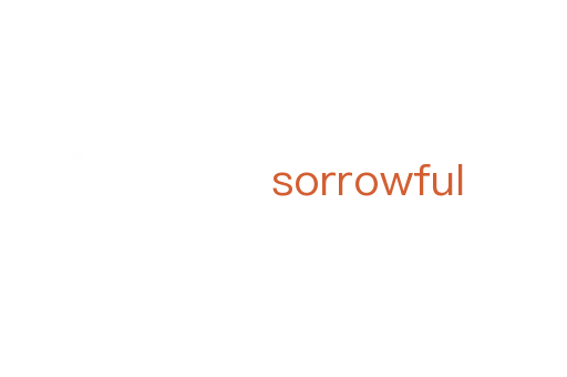 sorrowful