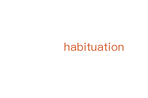 habituation