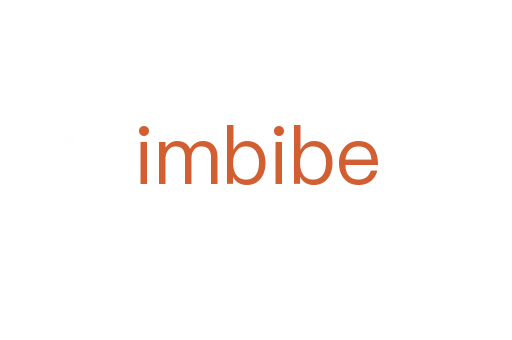 imbibe